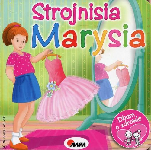 

Dbam o zdrowie Strojnisia Marysia Katarzyna Moryc