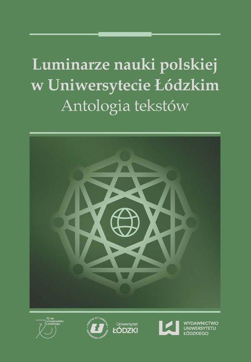 

Luminarze nauki polskiej w Uniwersytecie Łódzkim A