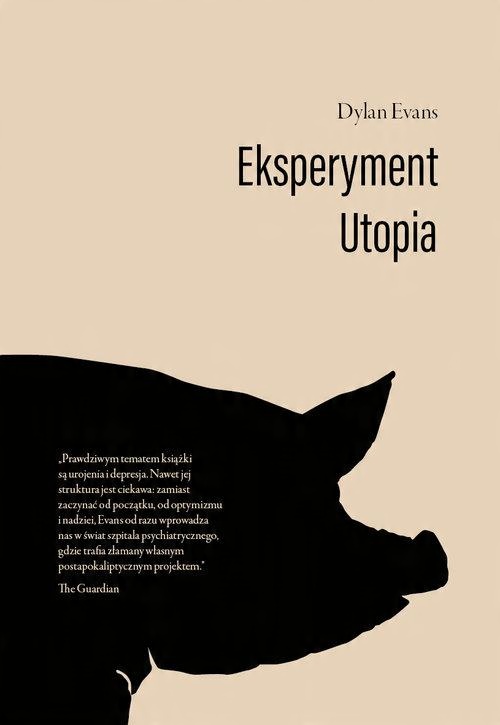 

Eksperyment Utopia Dylan Evans