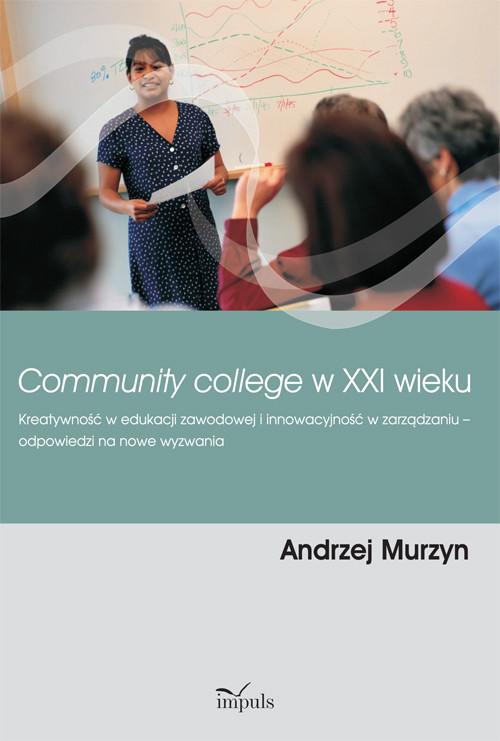

Community college w XXI wieku Kreatywność w edukac