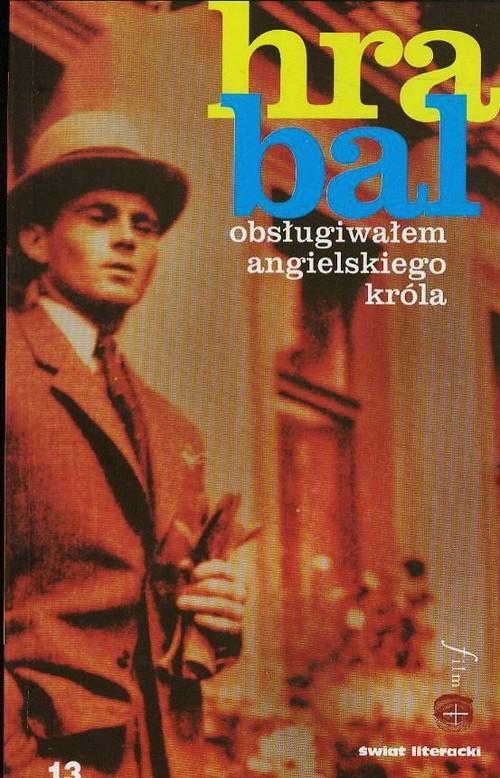 

Obsługiwałem Angielskiego Króla Hrabal Bohumil