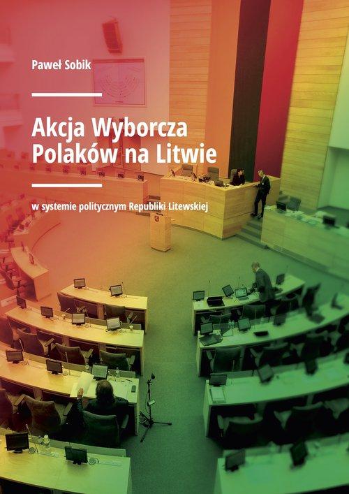 

Akcja Wyborcza Polaków na Litwie w systemie polity