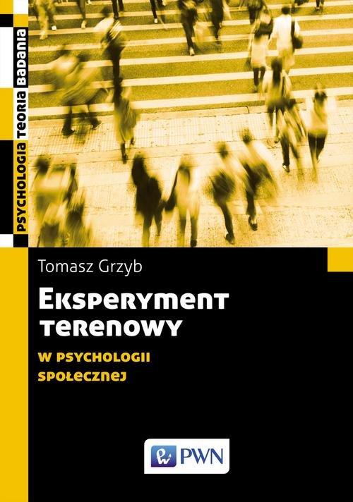

Eksperyment terenowy w psychologii Grzyb