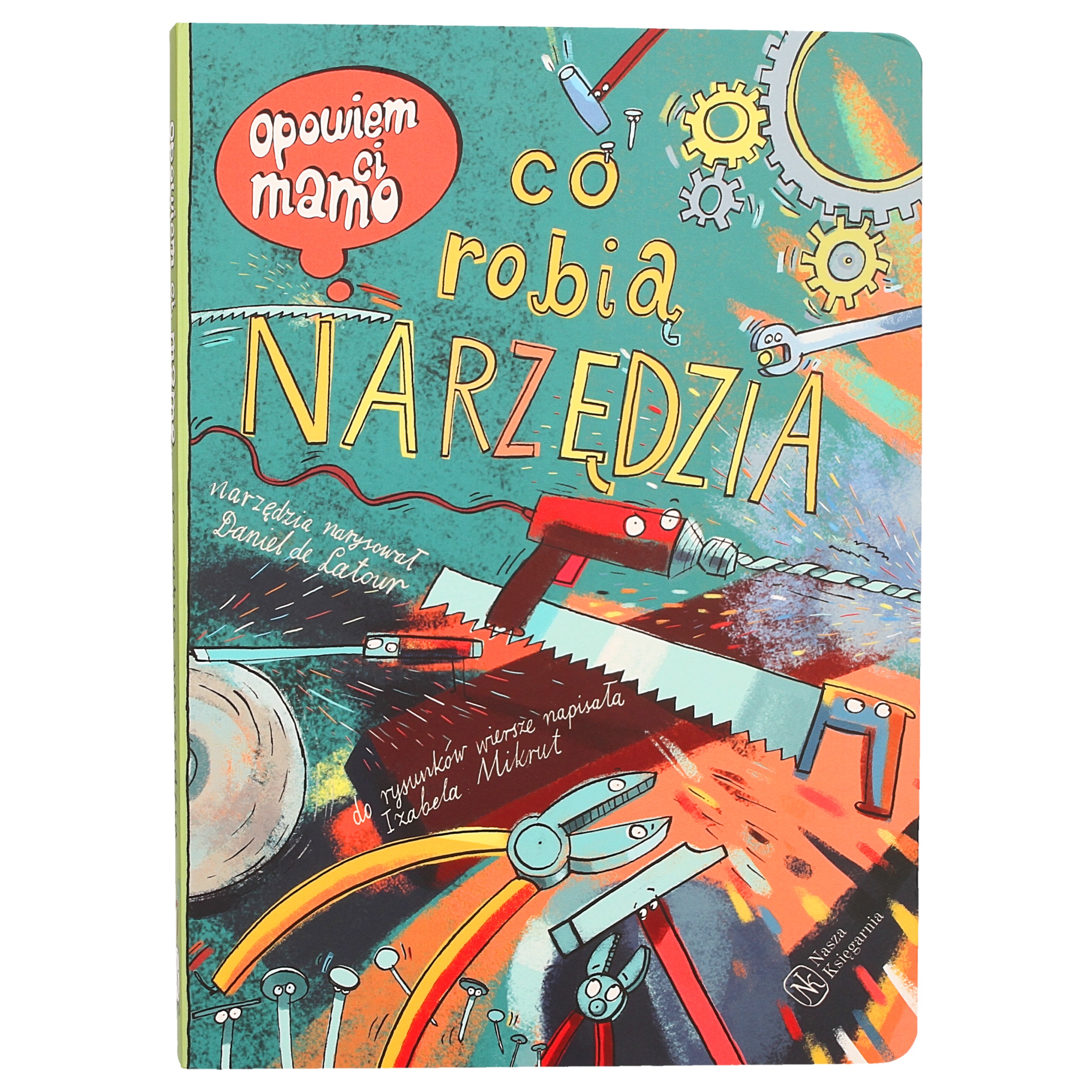 

Opowiem ci mamo co robią narzędzia Latour, Mikrut