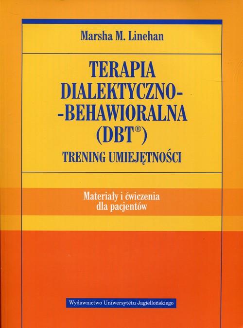 

Terapia dialektyczno-behawioralna Dbt Trening...