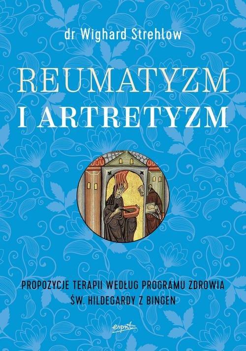 

Reumatyzm i artretyzm dr Wighard Strehlow