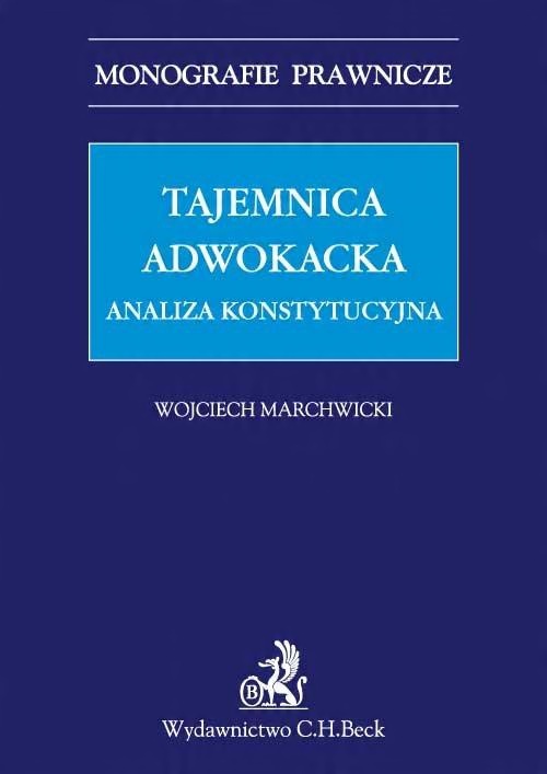 

Tajemnica adwokacka Analiza... W. Marchwicki