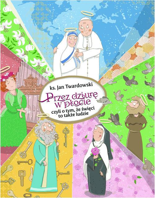 

Przez dziurę w płocie Jan Twardowski