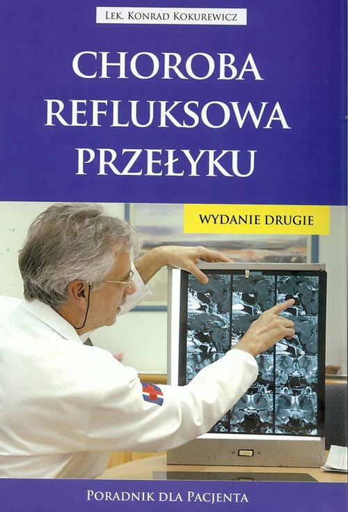 

Choroba refluksowa przełyku Konrad Kokurewicz