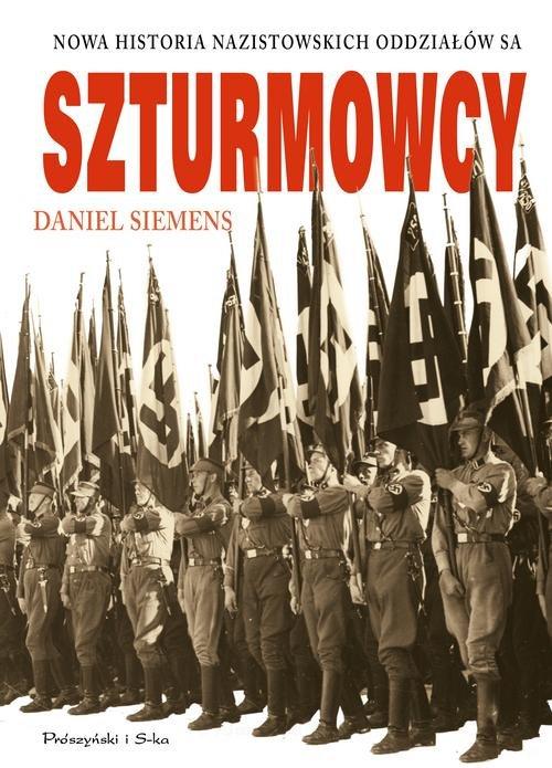 

Szturmowcy Nowa historia nazistowskich oddziałów S