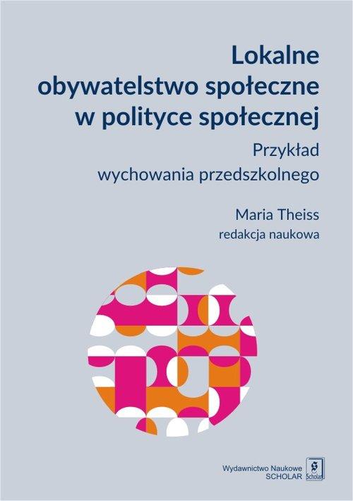 

Lokalne obywatelstwo społeczne w polityce społeczn