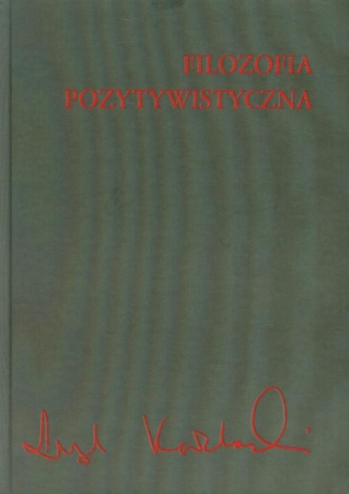 

Filozofia pozytywistyczna Leszek Kołakowski