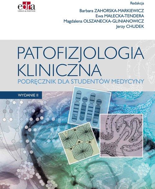 

Patofizjologia kliniczna Podręcznik dla studentów