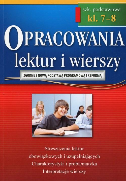 

Opracowania lektur i wierszy 7-8 szkoła podstawowa