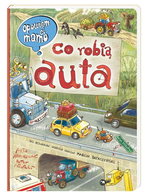 

Opowiem ci mamo co robią auta