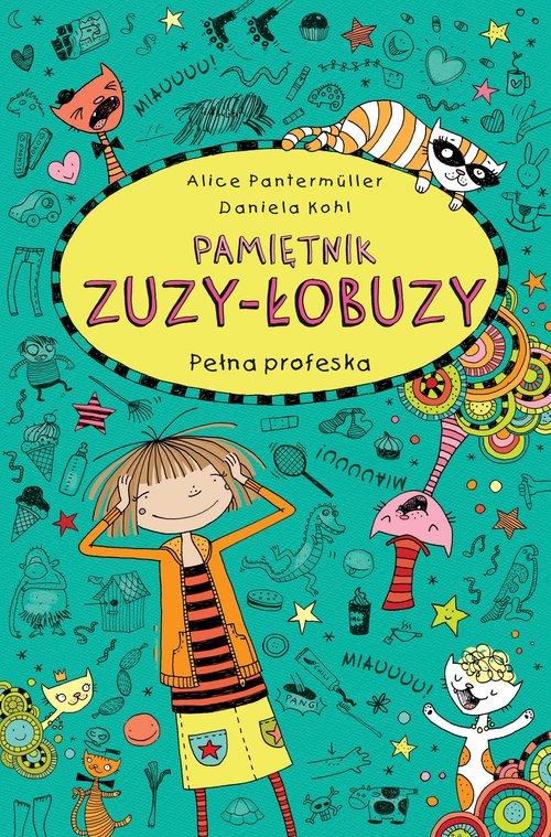 

Pamiętnik Zuzy-Łobuzy 9 Pełna profeska Pantermülle