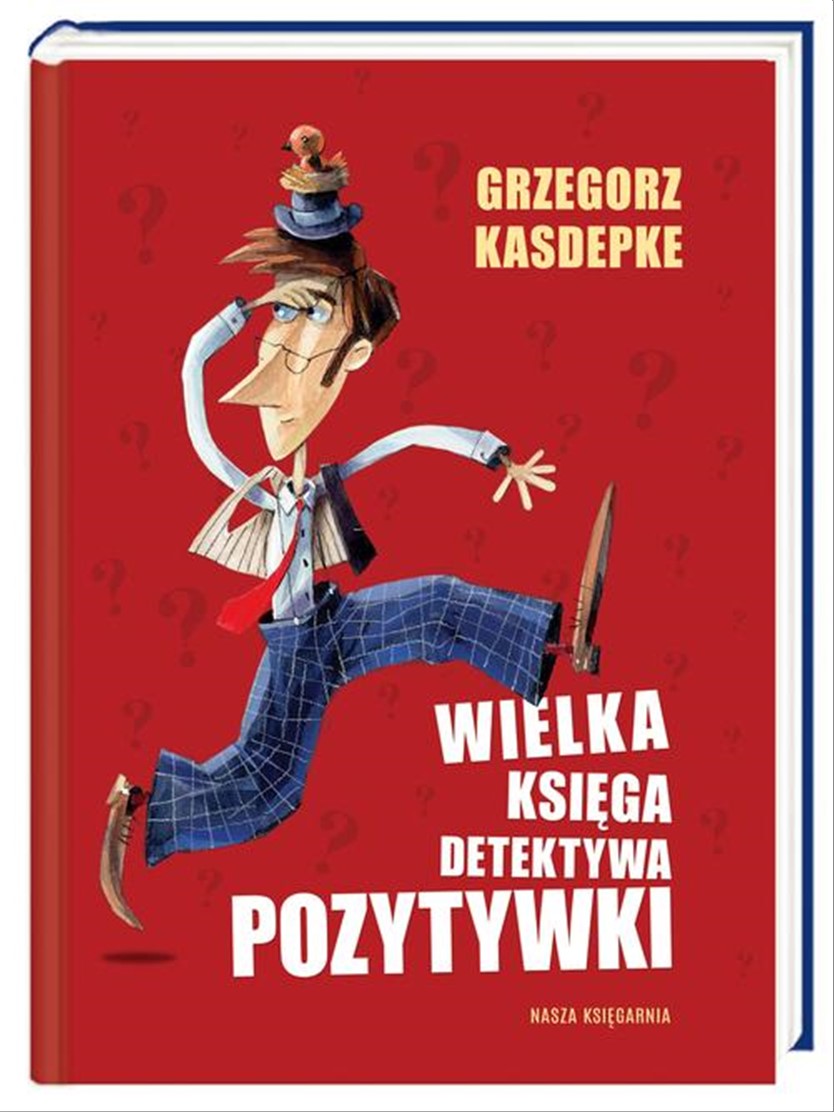 

Wielka księga Detektywa Pozytywki G. Kasdepke
