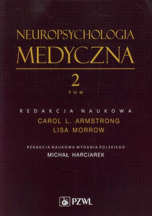 

Neuropsychologia medyczna Tom 2