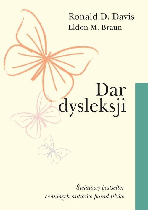 

Dar dysleksji Eldon M. Braun, Ronald D. Davis