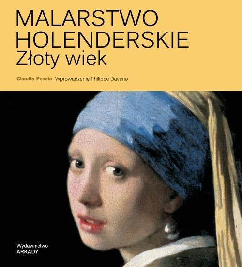 

Malarstwo holenderskie Claudio Pescio