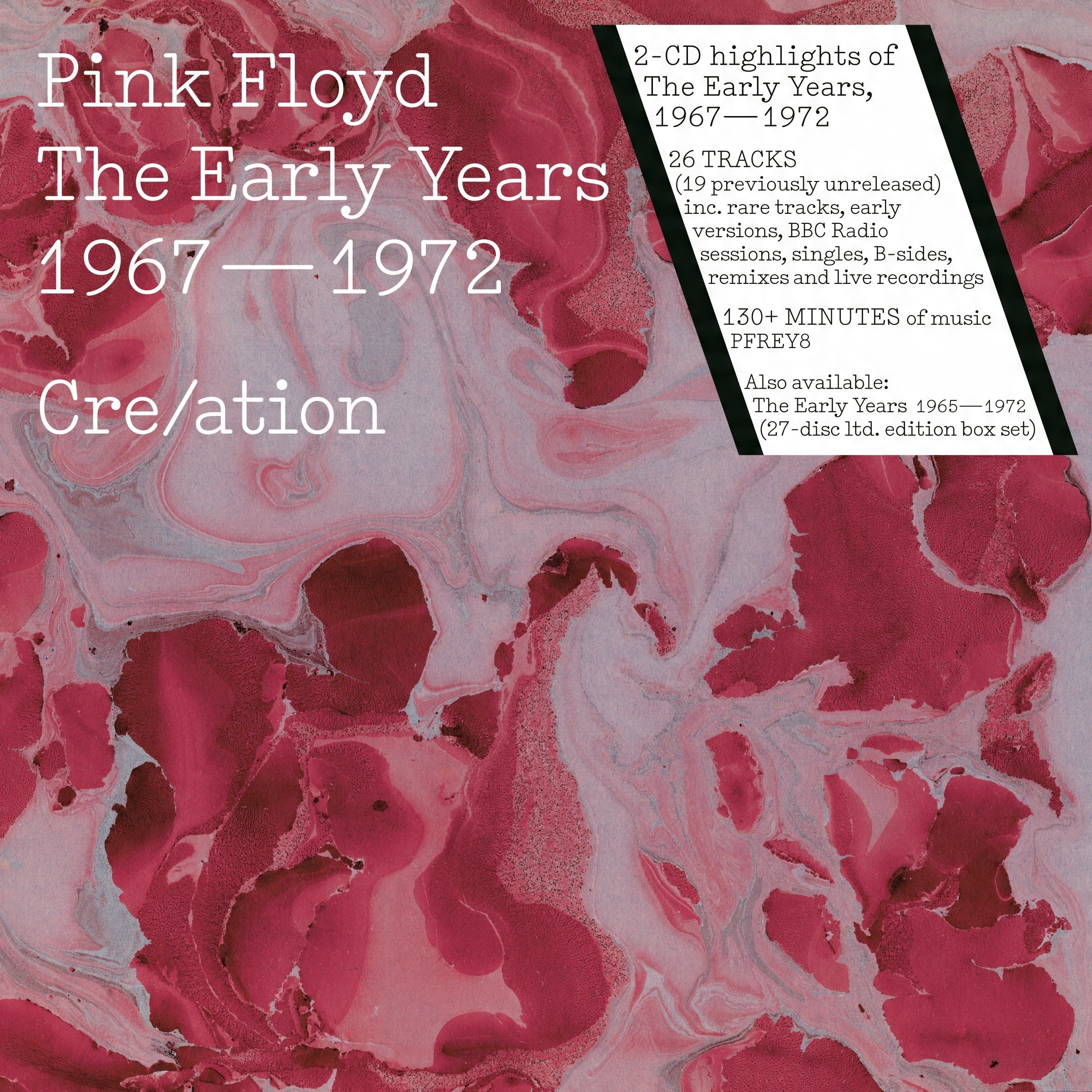 

Pink Floyd The Early Years 1967-1972 Cre/ation Pł