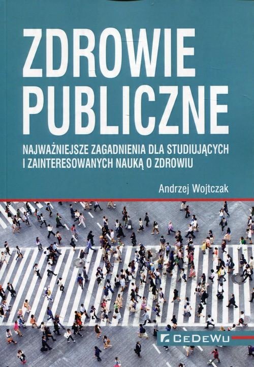 

Zdrowie publiczne Andrzej Wojtczak