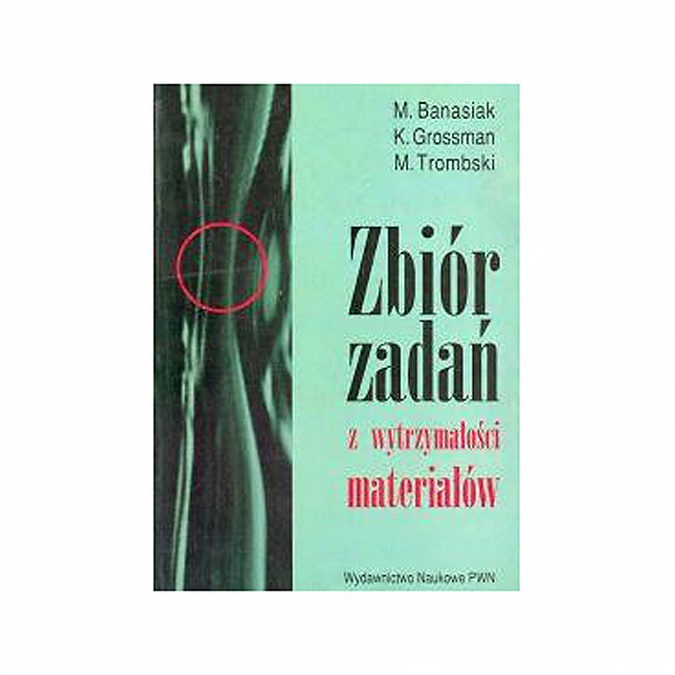 

Zbiór zadań z wytrzymałości materiałów
