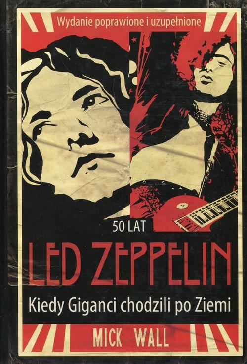 

Led Zeppelin Kiedy Giganci chodzili po ziemi Wall
