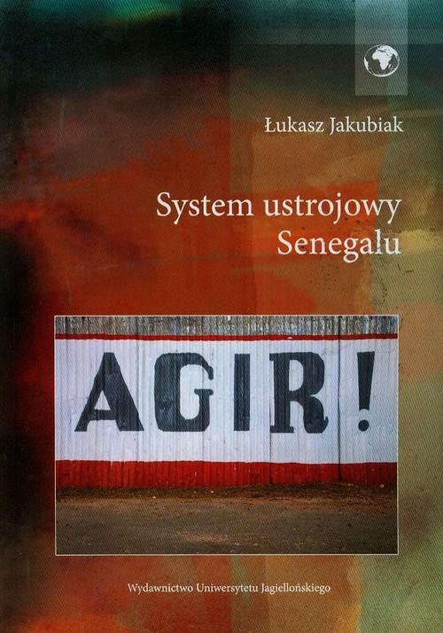 

System ustrojowy Senegalu Jakubiak Łukasz