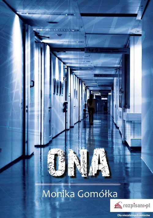 

Ona Monika Gomółka