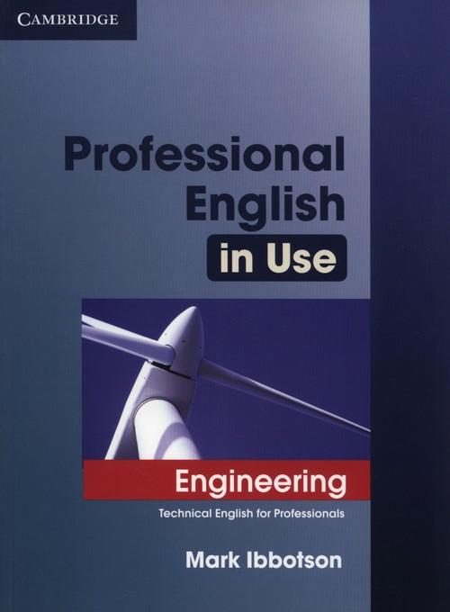 

Professional English in Use Engineering Ibbotson M