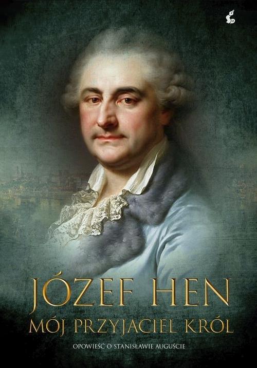 

Mój przyjaciel król Józef Hen