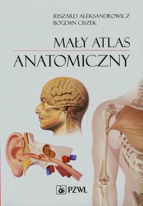 

Mały atlas anatomiczny Ciszek, Aleksandrowicz