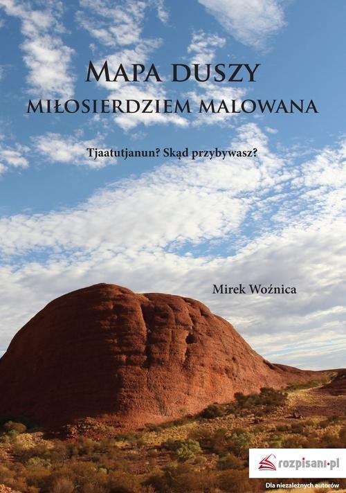 

Mapa duszy miłosierdziem malowana Tjaatutjanun Sk