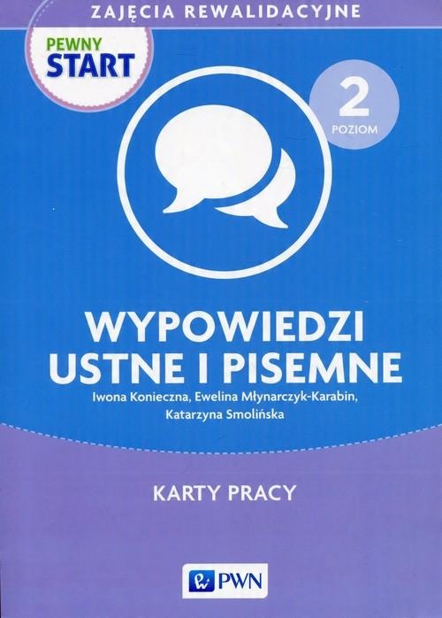 

Pewny start Zajęcia rewalidacyjne Poziom 2 Wypowie
