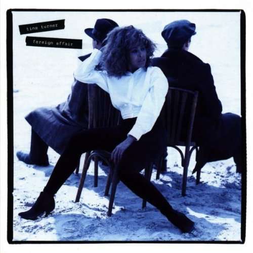 

Tina Turner Foreign Affair