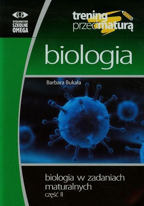 

Trening przed maturą Biologia w zadaniach maturaln