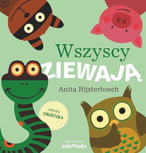 

Wszyscy ziewają Anita Bijsterbosch