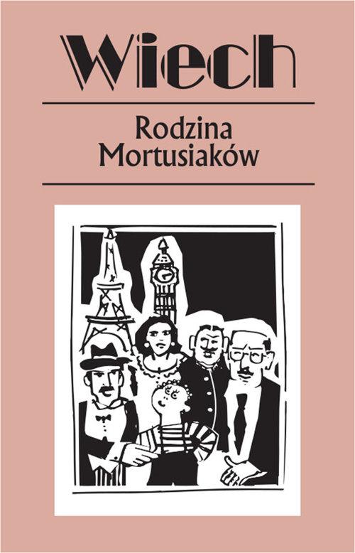 

Rodzina Mortusiaków Stefan Wiechecki
