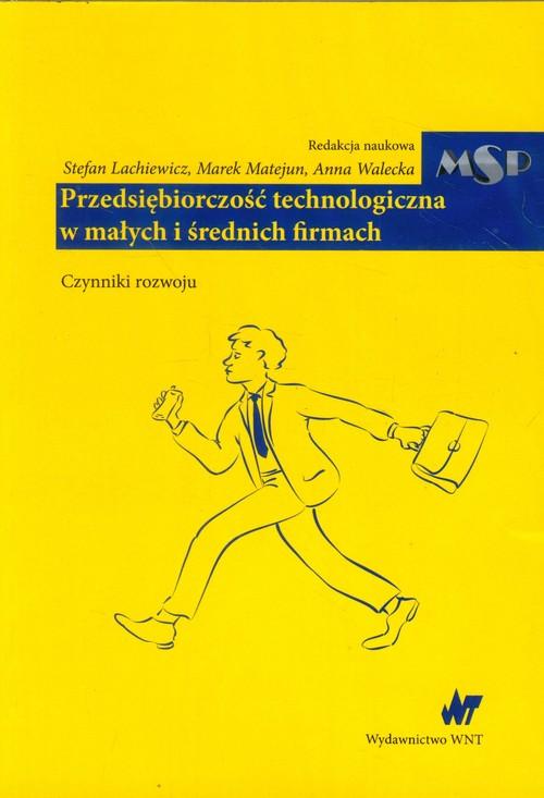 

Przedsiębiorczość technologiczna w małych i średni