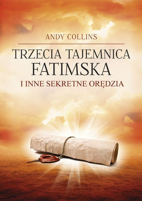 

Trzecia Tajemnica Fatimska i inne Collins