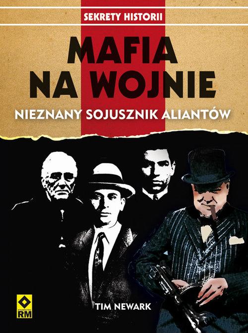 

Mafia na wojnie Tim Newark