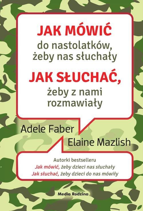 

Jak mówić do nastolatków, żeby nas słuchały...