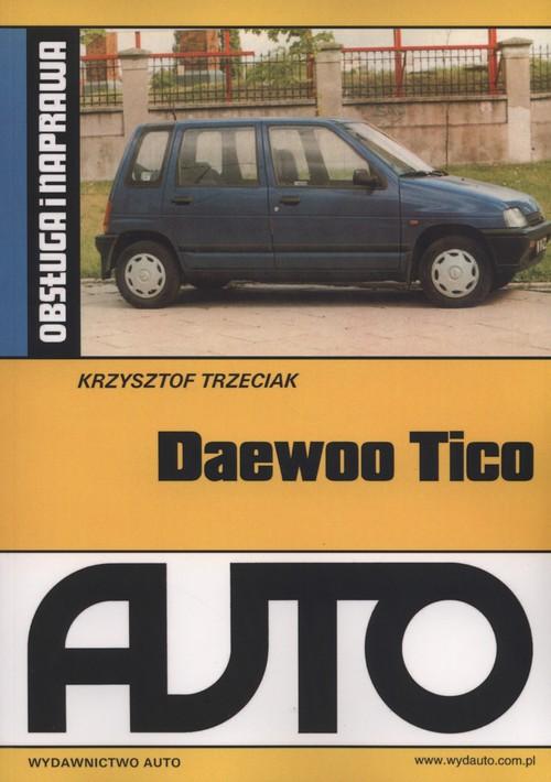

Daewoo Tico Obsługa i naprawa Krzysztof Trzeciak