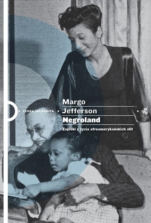 

Negroland Margo Jefferson