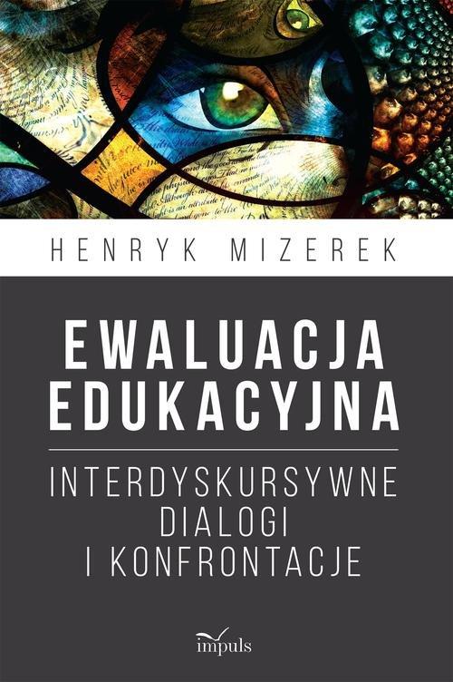 

Ewaluacja edukacyjna Interdyskursywne dialogi i ko