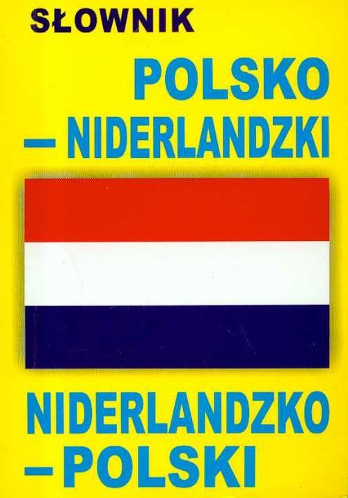 

Słownik polsko niderlandzki niderlandzko polski