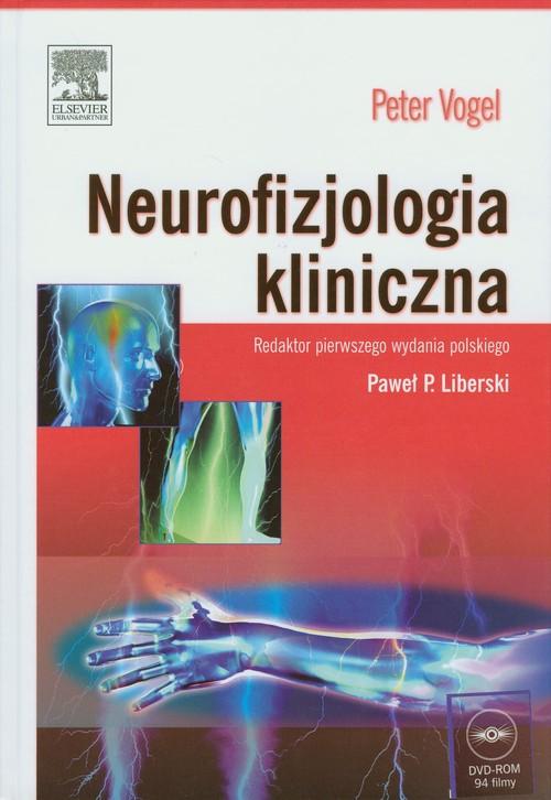 

Neurofizjologia kliniczna z płytą DVD Vogel Peter