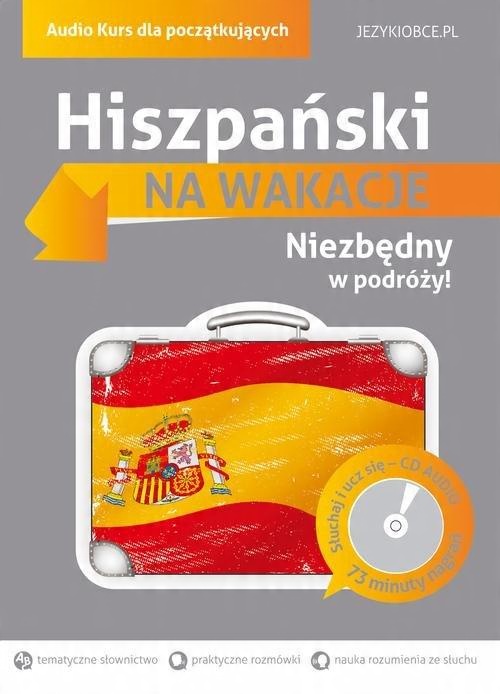 

Hiszpański Na wakacje Kurs dla początkujących