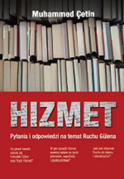 

Hizmet Pytania i odpowiedzi na temat Ruchu Gülena